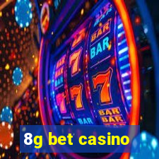 8g bet casino